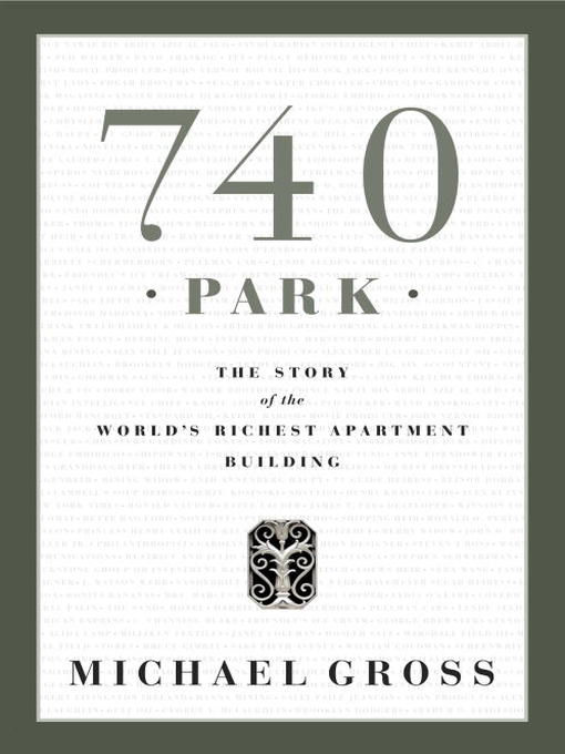 Title details for 740 Park by Michael Gross - Wait list
